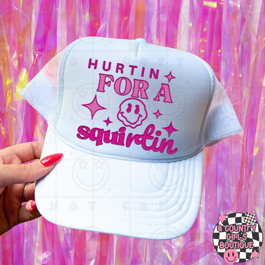 Hurtin for a squirtin