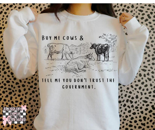 Buy me cows & tell me you don't trust the government