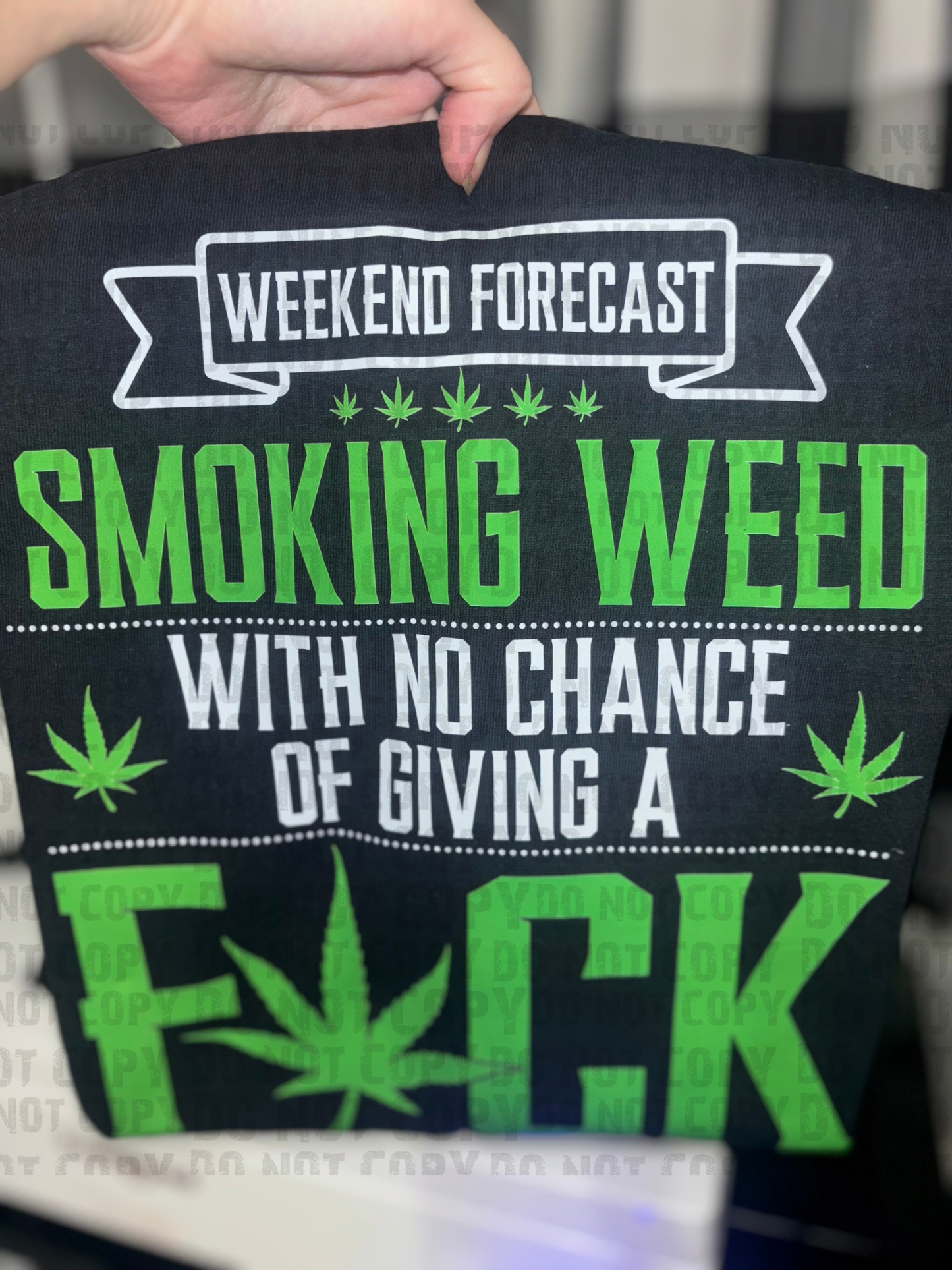 Weekend forecast T-shirt or Sweatshirt