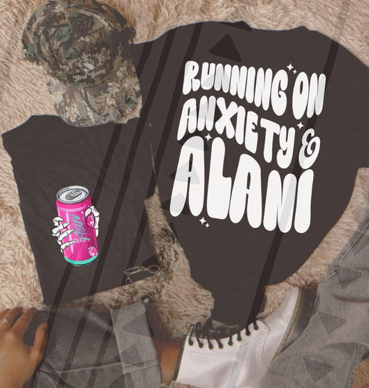 Running on anxiety & Alani