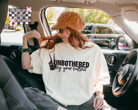 Unbothered by your bullshit