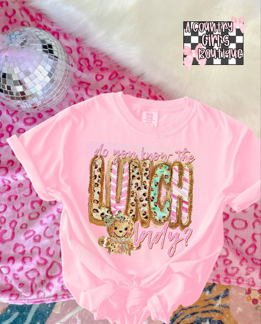 Do you know the lunch lady?