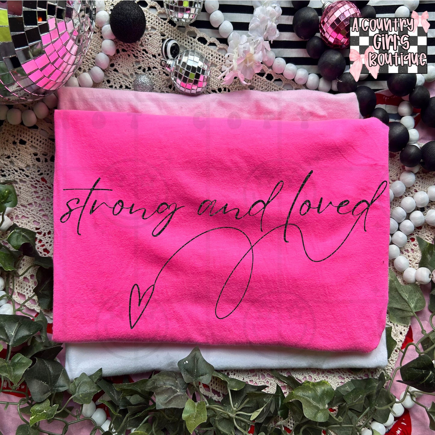 Strong and loved